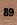 89